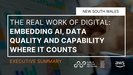 The Real Work of Digital: Embedding AI, Data Quality and Capability Where It Counts